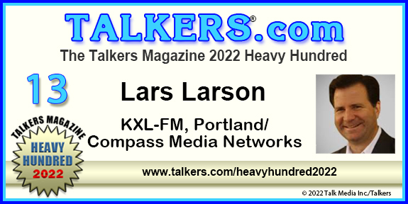 The Lars Larson Show, #13 In Talkers Magazine’s “Talker’s Heavy Hundred”